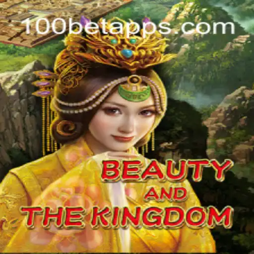 BeautyAndTheKingdom: A New Gaming Adventure with 100bet
