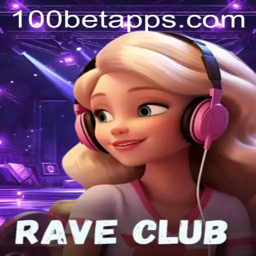 Discover the Electrifying World of RaveClub with 100bet